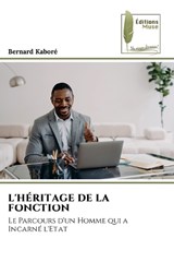 L'Héritage de la Fonction - Bernard Kabore - 9786209668388