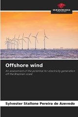 Offshore wind - Sylvester Stallone Pereira de Azevedo - 9786209794117