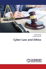 Cyber Law and Ethics - Rattan Singh ; Gaurav Dhiman - 9786209798313