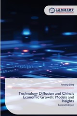 Technology Diffusion and China's Economic Growth - Yanqing Jiang - 9786209811777