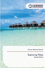 Exploring Malay - Hirman Mohamed Khamis - 9786209825774