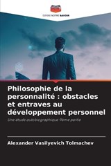 Philosophie de la personnalité - Alexander Vasilyevich Tolmachev - 9786209947001