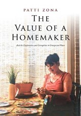 The Value of a Homemaker - ZONA,  Patti - 9786214340484