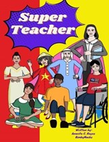 Super Teacher - Bimby Macbs ; Ana Rita Reyes - 9786214705924