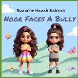 Noor Faces a Bully - Suzanne Hazah Salman - 9786214950461