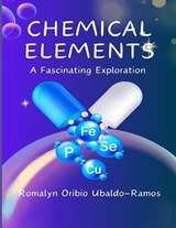 Chemical Elements - Romalyn Oribio Ubaldo-Ramos - 9786214950720