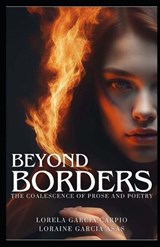 Beyond Borders - Lorela Garcia Ca Loraine Garcia Asas - 9786214952663