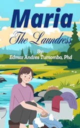 Maria The Laundress - Edmar Andres Tumomba - 9786214953370