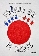 Primul Om Pe Marte - Alexandru-Bogdan Constantin - 9786303123486