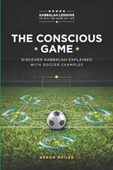 The Conscious Game - Neron Meiler - 9786316578808