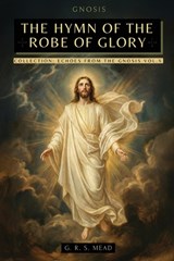 The Hymn of the Robe of Glory - Mead ; Animatarot - 9786316849052