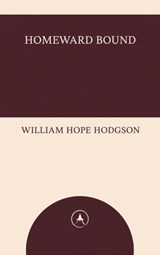Homeward Bound - William Hope Hodgson - 9786342484982