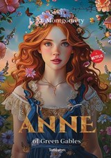 Anne of Green Gables - Lucy Maud Montgomery - 9786455767316