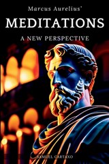 Meditations - Samuel Cartaxo ; Marcus Aurelius - 9786500690828