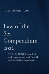 Law of the Sea Compendium 2026 - International Law - 9786502112557