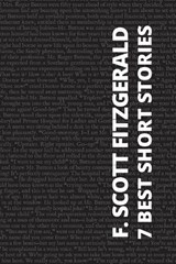 7 best short stories - F. Scott Fitzgerald -  - 9786583464118