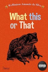 What That or This - Wellington Amancio Da Silva - 9786587425368