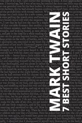7 best short stories by Mark Twain - Mark Twain ; August Nemo - 9786589575245