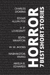 7 best short stories - Horror - H P Lovecraft ; Edgar Allan Poe ; Edith Wharton - 9786589575276