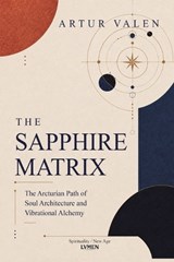 The Sapphire Matrix - Artur Valen - 9786597558988