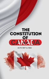 The Constitution of Canada - Parliament of Canada - 9786597883240