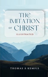 The Imitation of Christ - Thomas À Kempis - 9786597883363