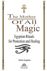 The Mother Of All Magic - Nora Hughes - 9786599810725