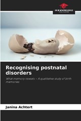 Recognising postnatal disorders - Janina Achtert - 9786630085136