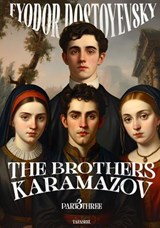 The Brothers Karamazov - Fydor Dostoyevsky - 9786778644820