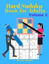 Hard Sudoku Book for Adults Volume 2 - Large Print Sudoku Puzzles with Solutions for Advanced Players