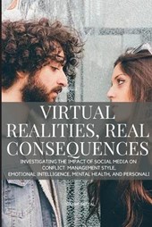 Virtual Realities, Real Consequences
