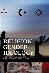 Religion, Gender Ideology, and Relationship Quality
