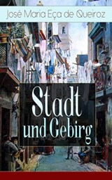 Stadt und Gebirg - José Maria Eça de Queiroz - 9788026844020