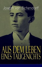 Aus dem Leben eines Taugenichts - Joseph von Eichendorff - 9788026851394
