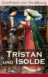 Tristan und Isolde - Gottfried Von Strassburg ; Karl Simrock - 9788026855699