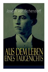 Aus dem Leben eines Taugenichts - Joseph Von Eichendorff - 9788026862758