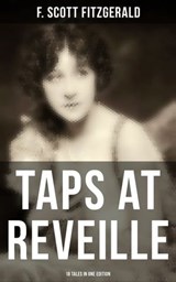TAPS AT REVEILLE - 18 Tales in One Edition - F. Scott Fitzgerald ; Devin Shields - 9788027234974