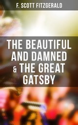 The Beautiful and Damned & The Great Gatsby - F. Scott Fitzgerald ; Devin Shields - 9788027242405