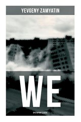 We (Dystopian Classic) - Yevgeny Zamyatin ; Gregory Zilboorg - 9788027275144