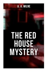 The Red House Mystery - A. A. Milne - 9788027278008