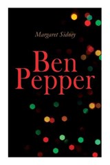 Ben Pepper - Margaret Sidney - 9788027306985