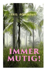 Immer mutig! - Paul Scheerbart - 9788027312566