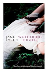 Jane Eyre & Wuthering Hights - Charlotte Bronte ; Emily Bronte - 9788027333622