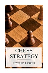 Chess Strategy - Edward Lasker - 9788027388059