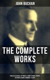 The Complete Works of John Buchan - John Buchan ; Brent Holloway - 9788075833372