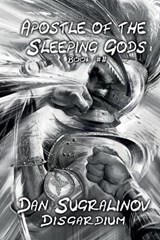 APOSTLE OF THE SLEEPING GODS ( - Dan Sugralinov - 9788076190559