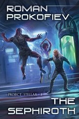 The Sephiroth (Project Stellar Book 8) - Roman Prokofiev - 9788076932289