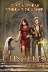 The Hunter's Code - Oleg Sapphire ; Yuri Vinokuroff - 9788076935389