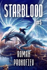 Starblood (Book #5) - Roman Prokofiev - 9788076939561