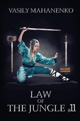 Law of the Jungle (Book 11) - Vasily Mahanenko - 9788077022194